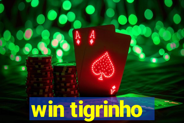 win tigrinho